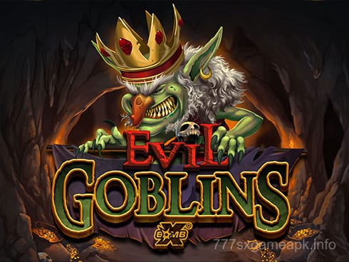 Evil Goblins xBomb